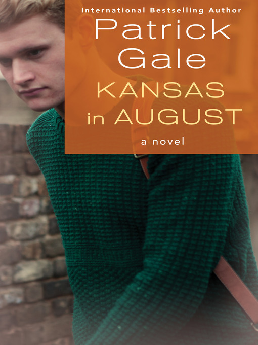 Title details for Kansas in August by Patrick Gale - Available